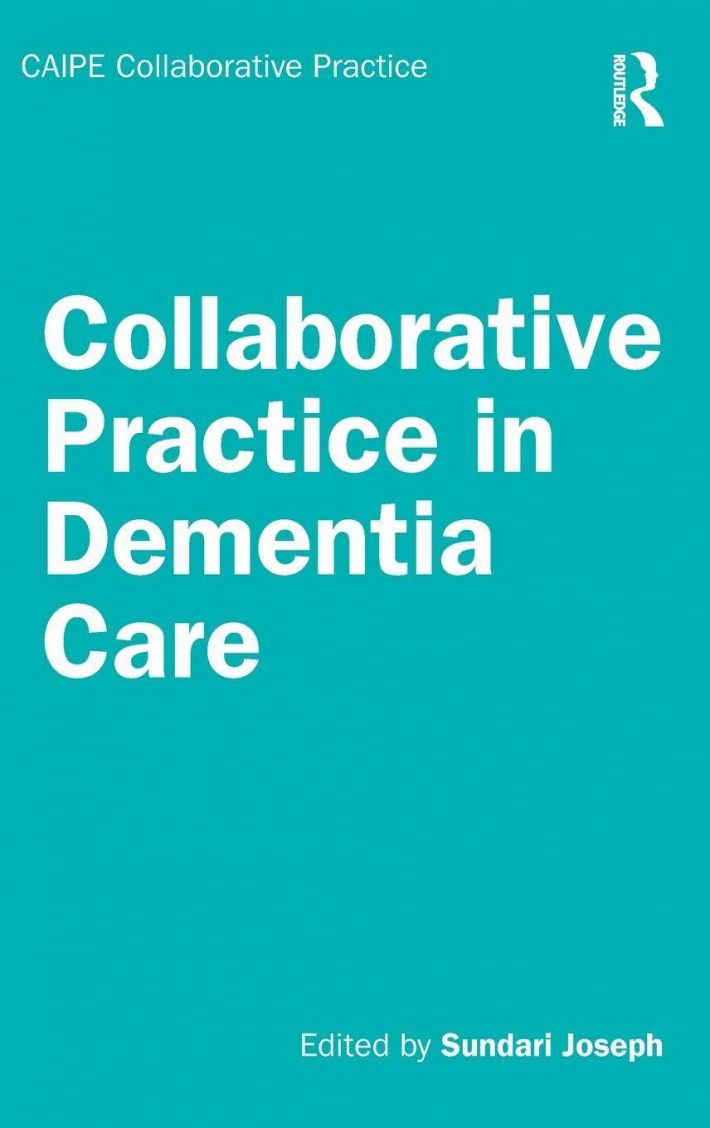 Collaborative Practice in Dementia Care