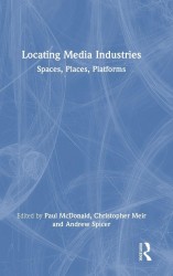 Locating Media Industries Locating Media Industries