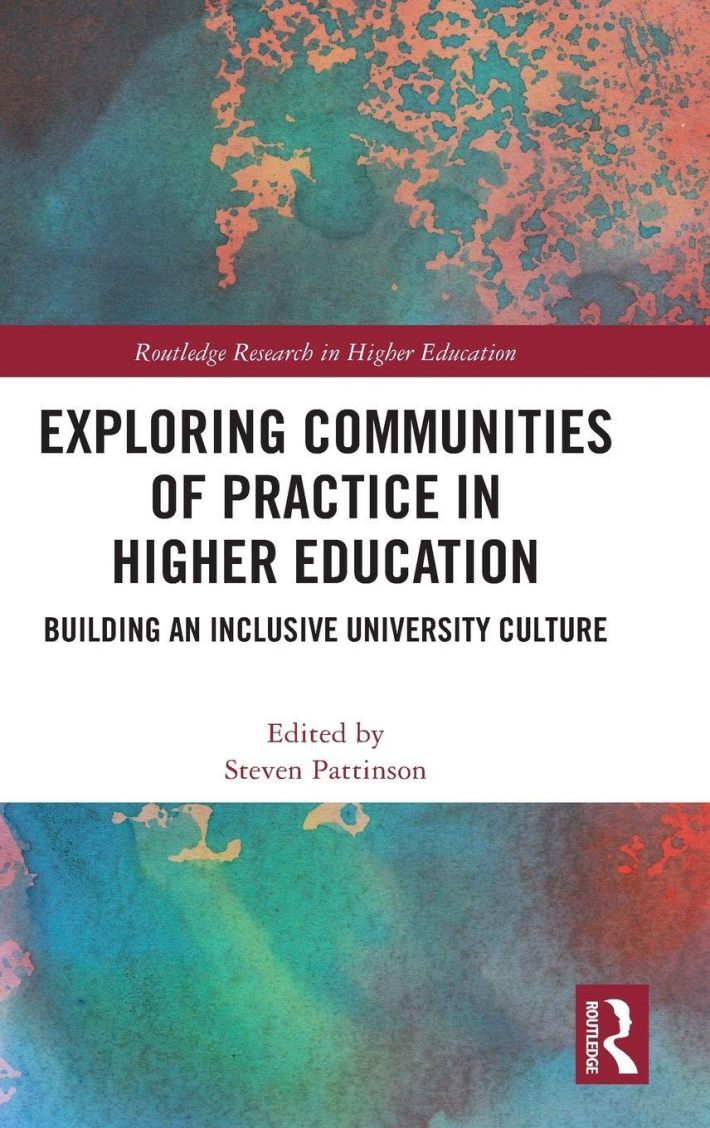 Exploring Communities of Practice in Higher Education Exploring Communities of Practice in Higher Education
