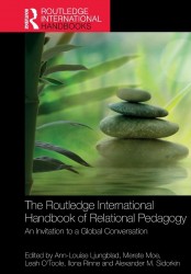 The Routledge International Handbook of Relational Pedagogy