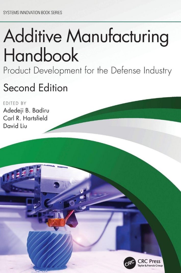 Additive Manufacturing Handbook