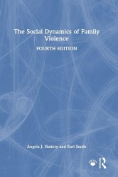 The Social Dynamics of Family Violence