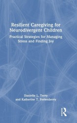 Resilient Caregiving for Neurodivergent Children