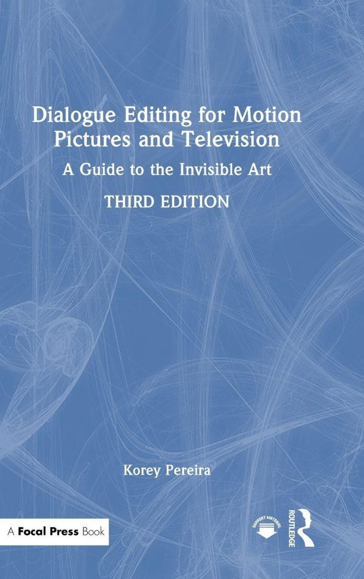 Dialogue Editing for Motion Pictures and Television