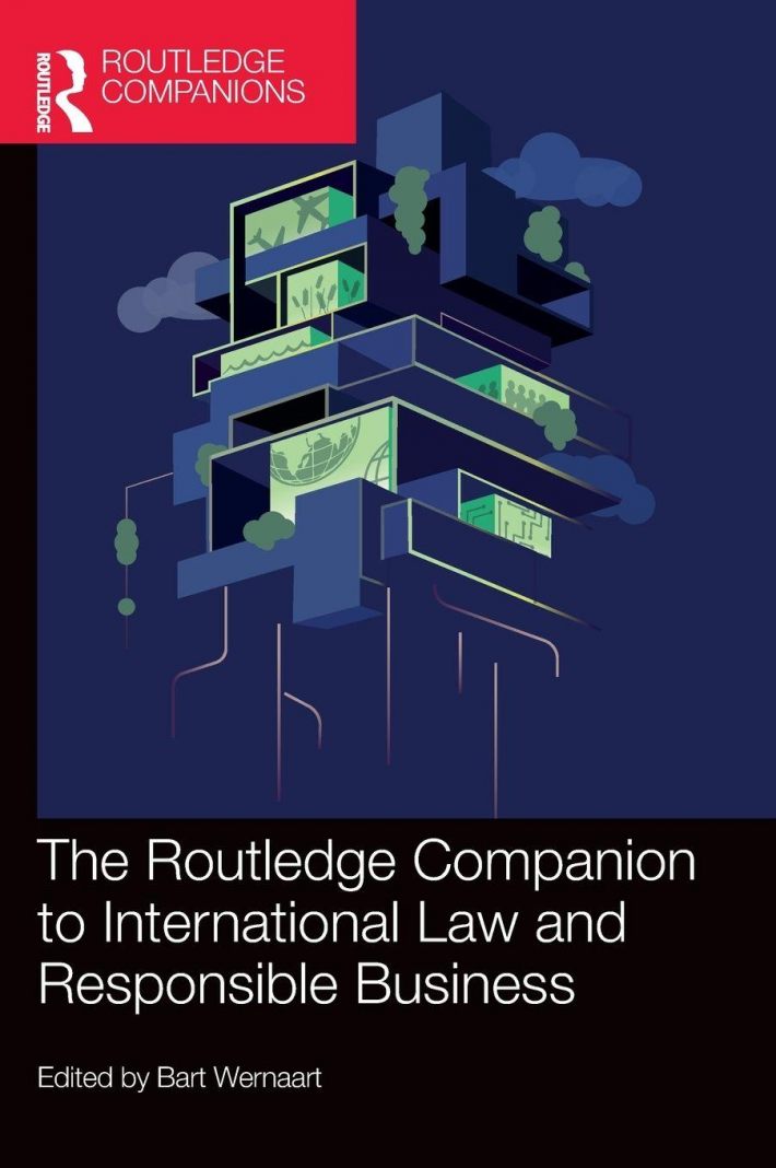 The Routledge Companion to International Law and Responsible Business