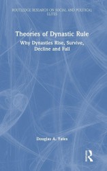 Theories of Dynastic Rule Theories of Dynastic Rule