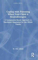 Coping with Parenting When Your Child is Neurodivergent