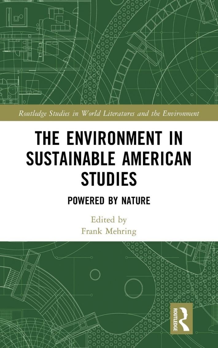 The Environment in Sustainable American Studies The Environment in Sustainable American Studies