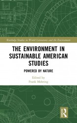 The Environment in Sustainable American Studies The Environment in Sustainable American Studies