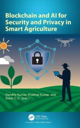 Blockchain and AI for Security and Privacy in Smart Agriculture