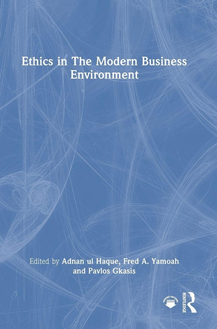 Ethics in The Modern Business Environment