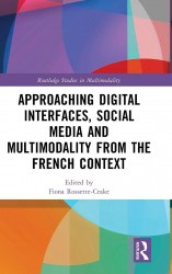Approaching Digital Interfaces, Social Media and Multimodality from the French Context