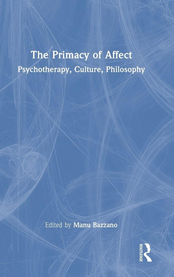 The Primacy of Affect The Primacy of Affect