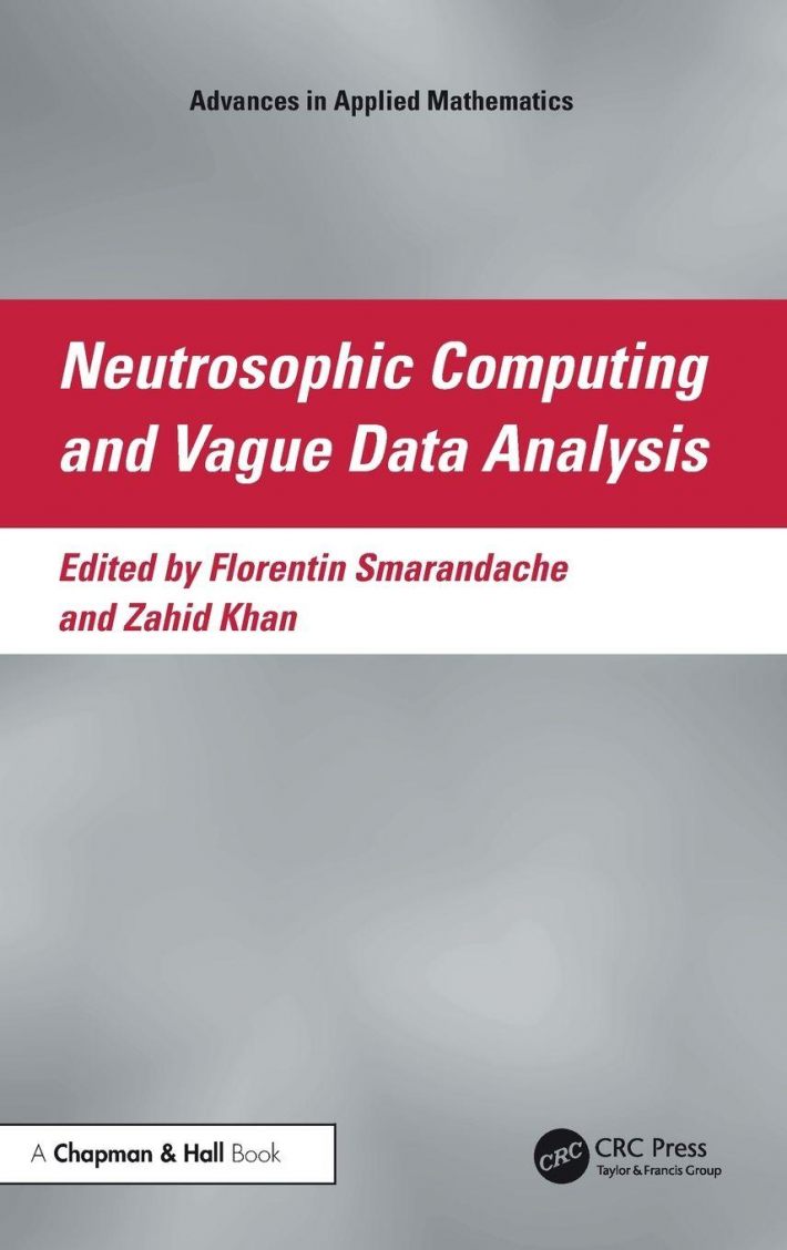 Neutrosophic Computing and Vague Data Analysis Neutrosophic Computing and Vague Data Analysis