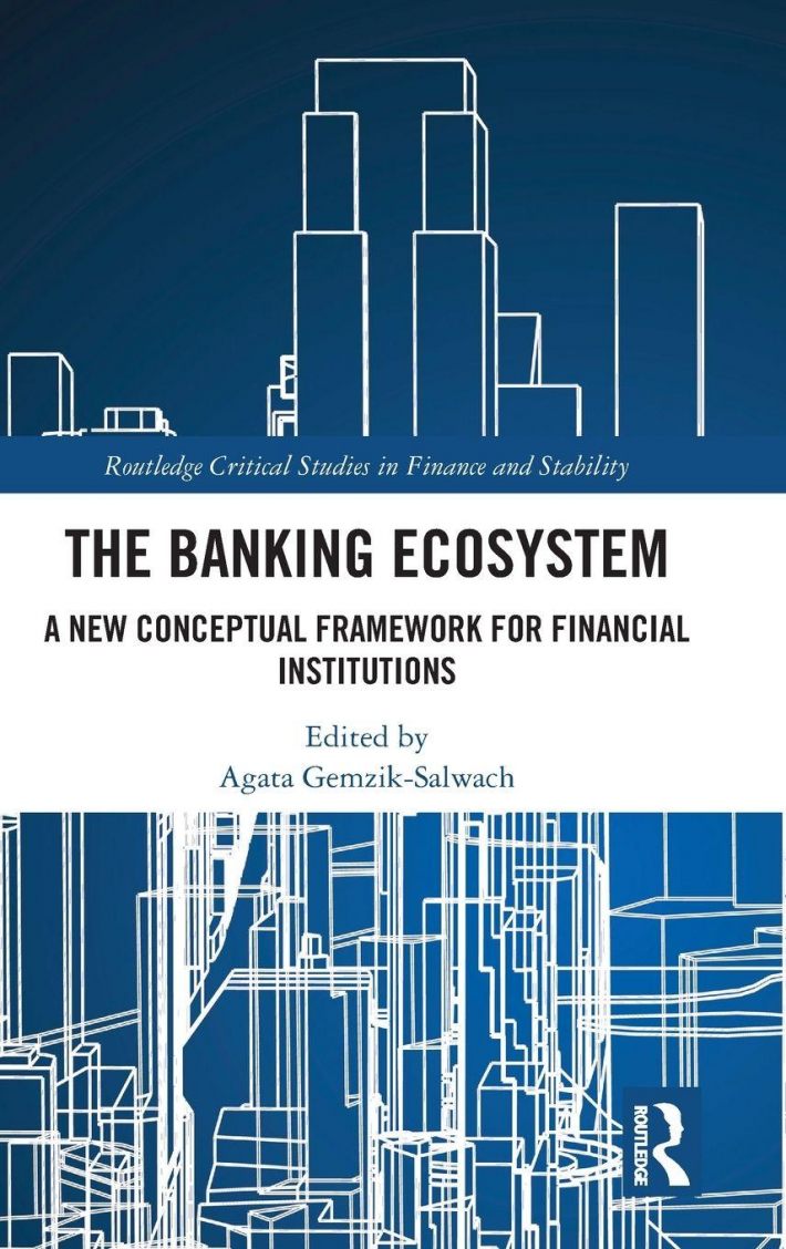 The Banking Ecosystem