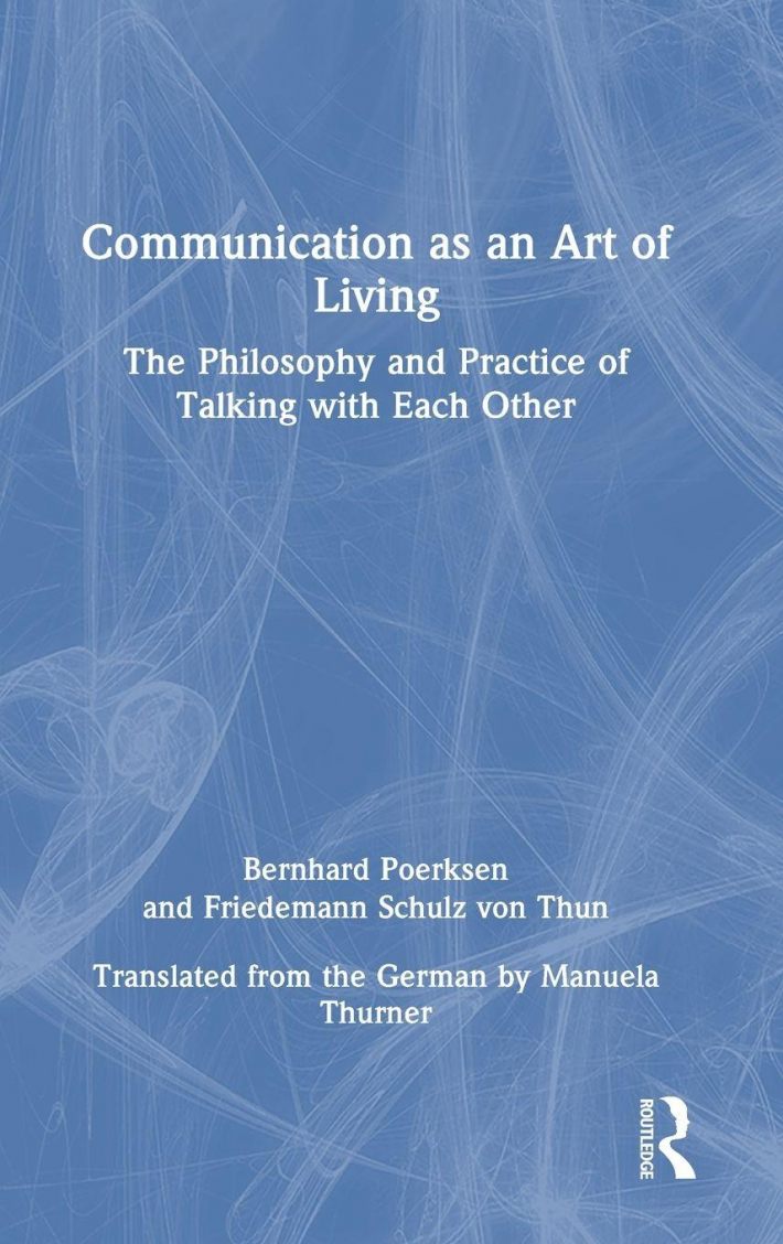 Communication as an Art of Living