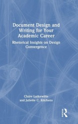 Document Design and Writing for Your Academic Career