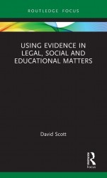 Using Evidence in Legal, Social and Educational Matters
