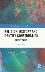 Religion, History and Identity Construction Religion, History and Identity Construction