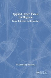 Applied Cyber Threat Intelligence Applied Cyber Threat Intelligence