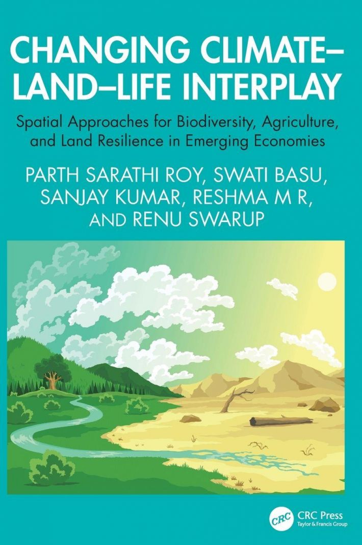 Changing Climate–Land–Life Interplay Changing Climate–Land–Life Interplay