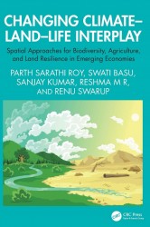 Changing Climate–Land–Life Interplay Changing Climate–Land–Life Interplay