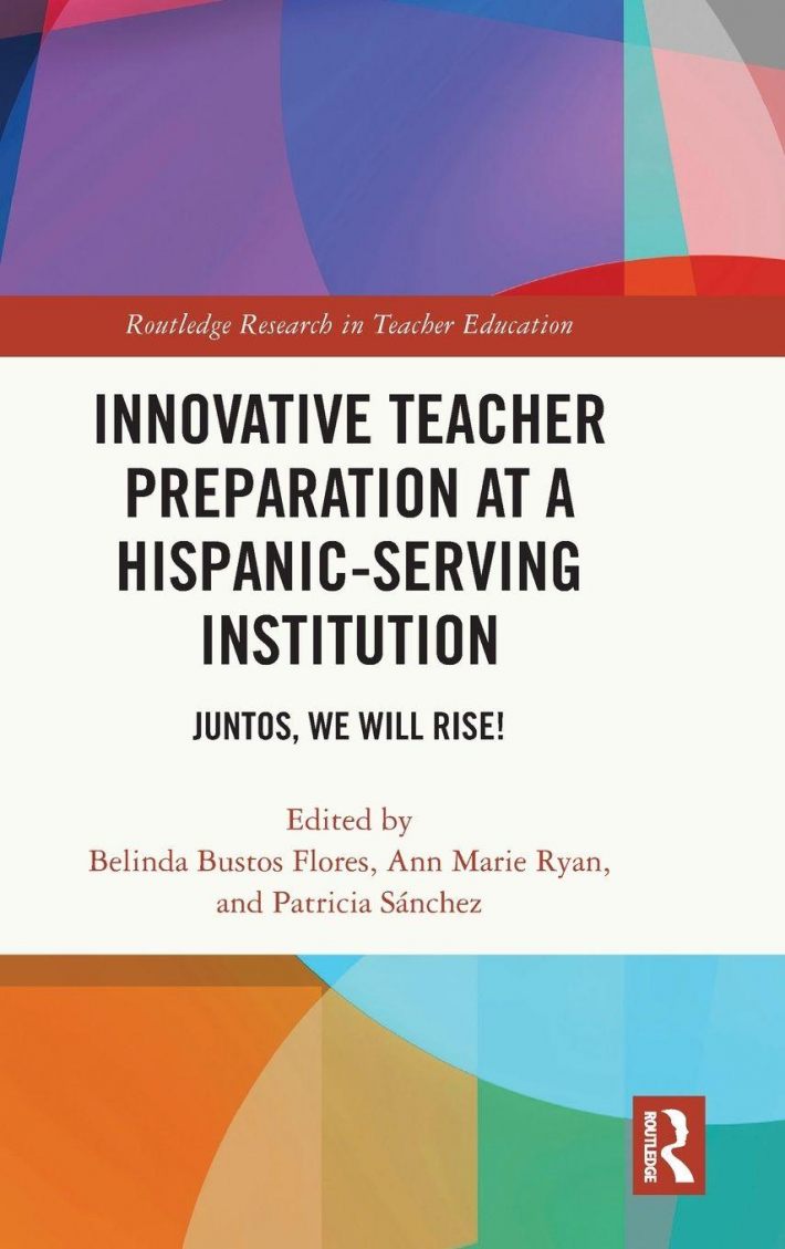 Innovative Teacher Preparation at a Hispanic-Serving Institution