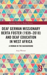 Deaf German Missionary Berta Foster (1939-2018) and Deaf Education in West Africa