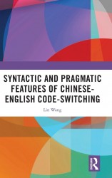 Syntactic and Pragmatic Features of Chinese-English Code-switching Syntactic and Pragmatic Features of Chinese-English Code-switching