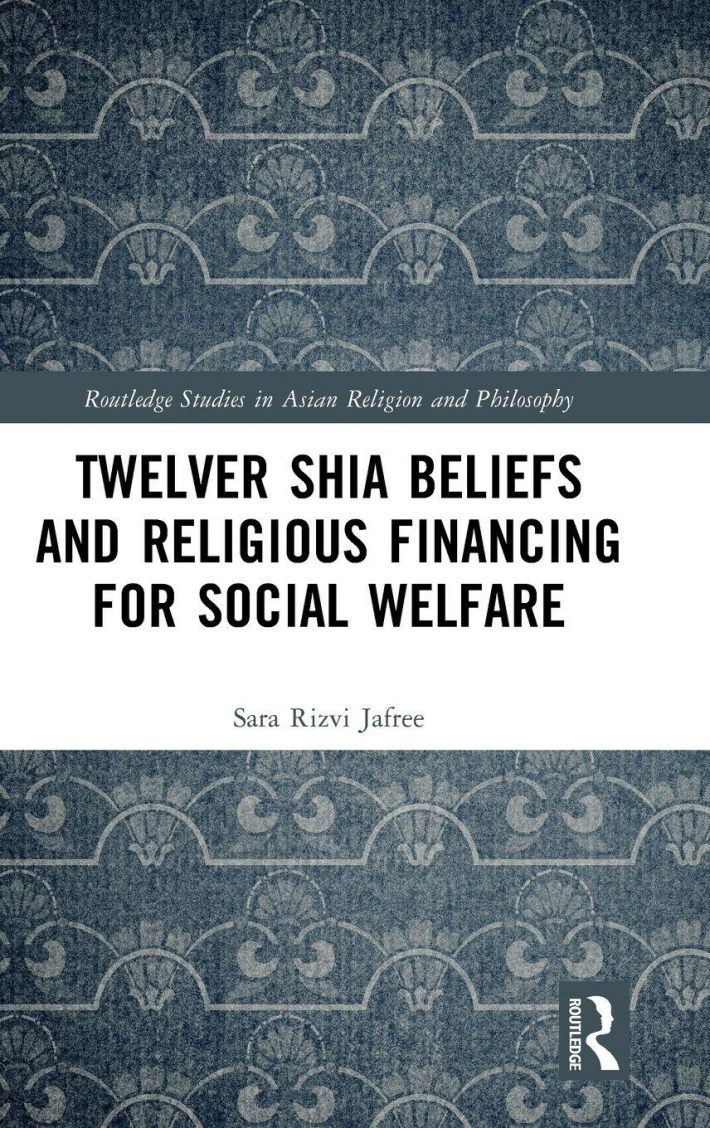 Twelver Shia Beliefs and Religious Financing for Social Welfare