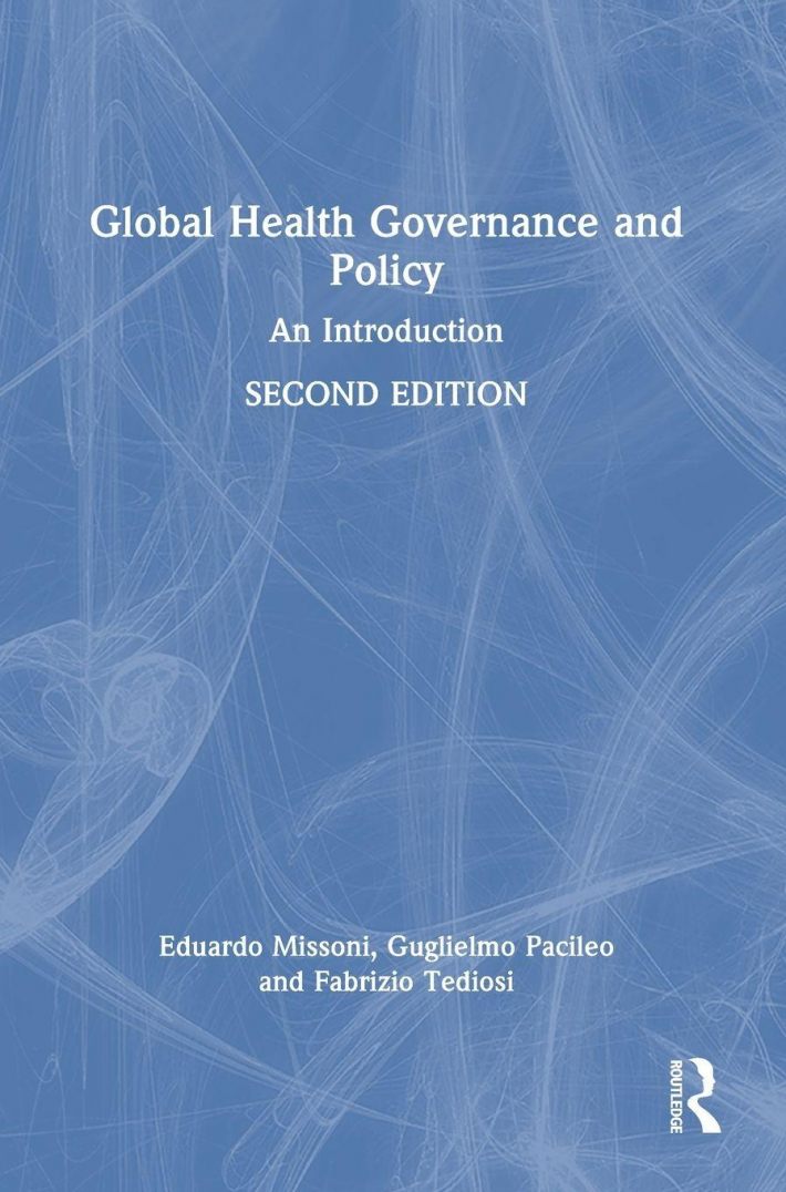 Global Health Governance and Policy