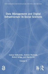 Data Management and Digital Infrastructure in Social Sciences Data Management and Digital Infrastructure in Social Sciences