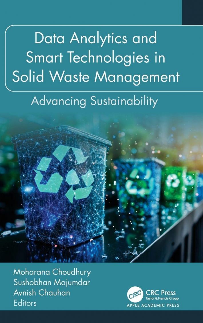 Data Analytics and Smart Technologies in Solid Waste Management Data Analytics and Smart Technologies in Solid Waste Management