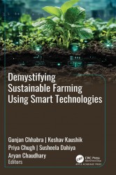 Demystifying Sustainable Farming Using Smart Technologies