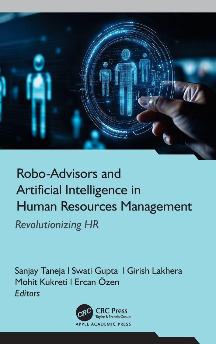 Robo-Advisors and Artificial Intelligence in Human Resources Management: Revolutionizing HR Robo-Advisors and Artificial Intelligence in Human Resources Management: Revolutionizing HR