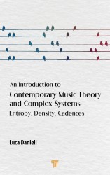An Introduction to Contemporary Music Theory and Complex Systems