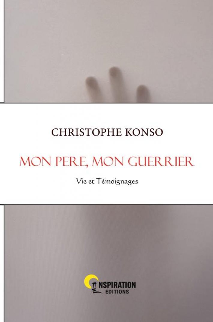 Mon père, mon guerrier