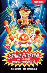 Bennie Bitterbal en de boze burritobende &bullet; Bennie Bitterbal en de Boze Burritobende