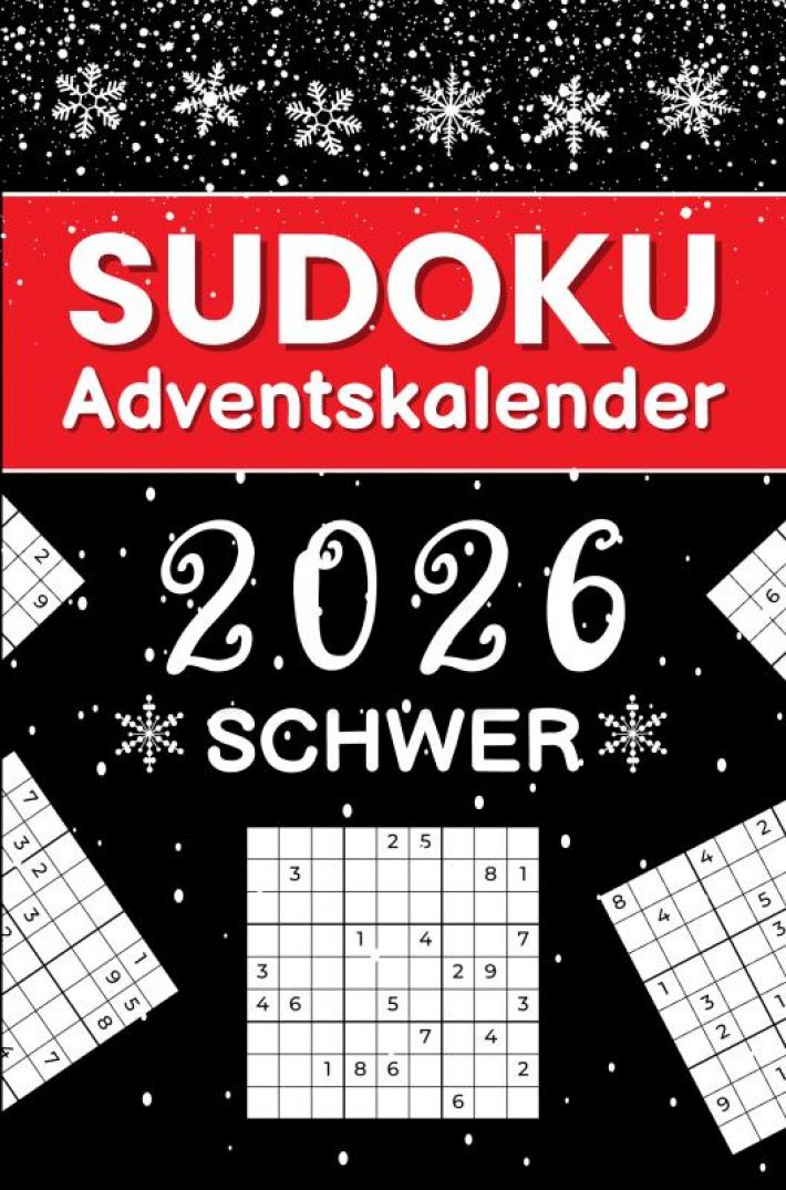 Sudoku Adventskalender 2026 Schwer: 144 herausfordernde Sudokus von Schwer bis Extrem