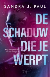 De schaduw die je werpt De schaduw die je werpt