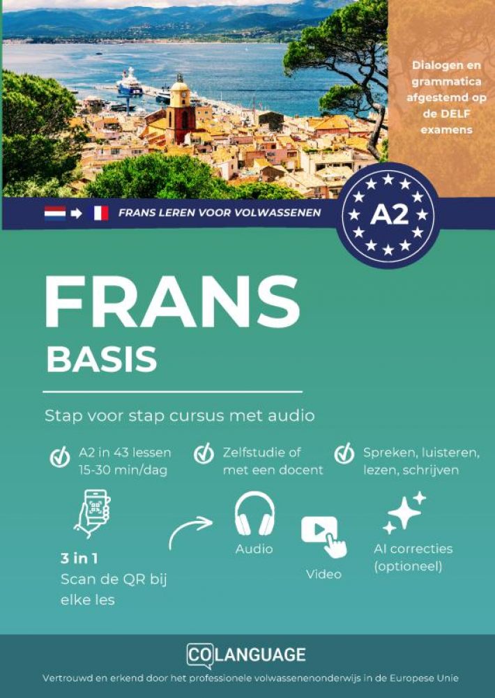 Frans leren A2 basis: Stap voor stap cursus met audio en app (Frans leren voor volwassenen)