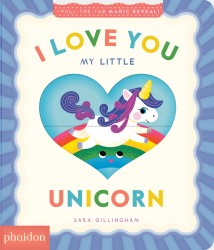 I Love You My Little Unicorn!
