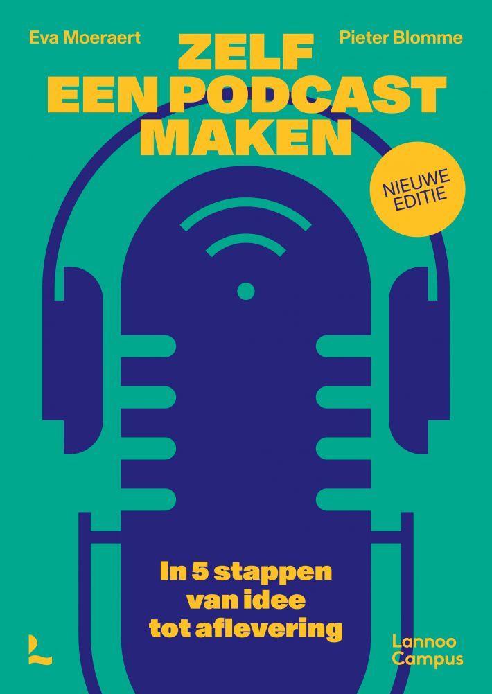 Zelf een podcast maken - nieuwe editie • Zelf een podcast maken - nieuwe editie Zelf een podcast maken - nieuwe editie • Zelf een podcast maken - nieuwe editie