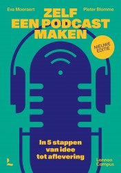 Zelf een podcast maken - nieuwe editie &bullet; Zelf een podcast maken - nieuwe editie