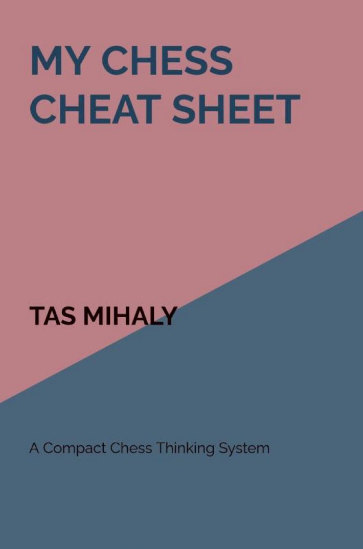My Chess Cheat Sheet My Chess Cheat Sheet