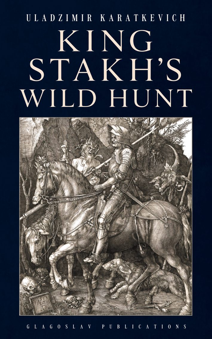 King Stakh's Wild Hunt King Stakh's Wild Hunt