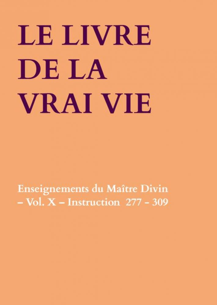 LE LIVRE DE LA VRAI VIE LE LIVRE DE LA VRAI VIE