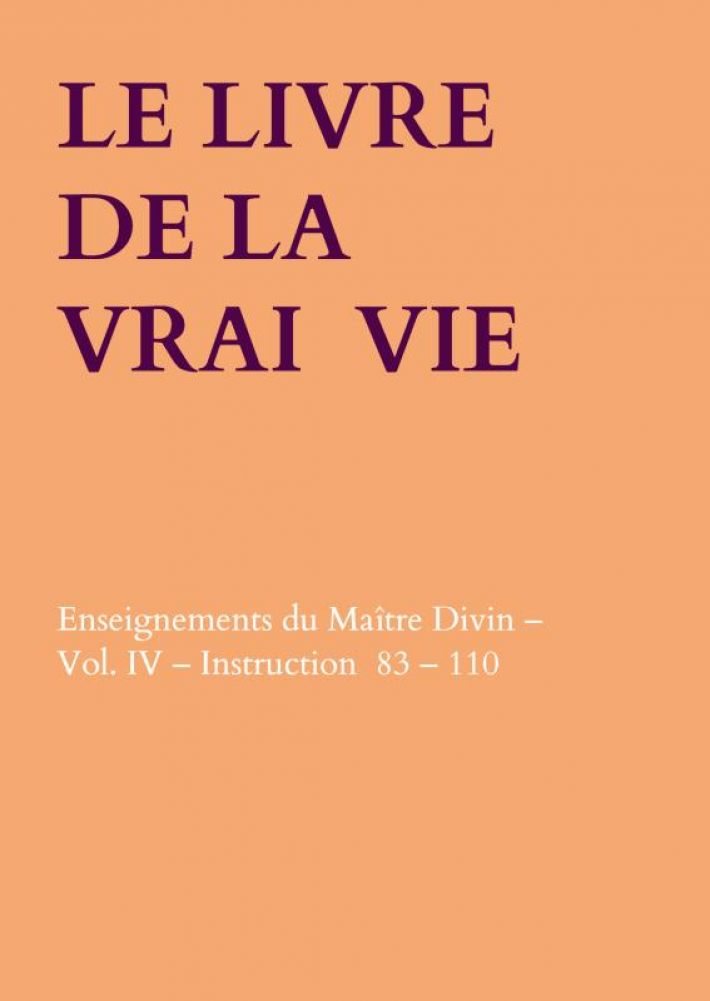 LE LIVRE DE LA VRAI VIE LE LIVRE DE LA VRAI VIE