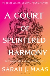 A Court of Splintered Harmony • A Court of Splintered Harmony A Court of Splintered Harmony • A Court of Splintered Harmony