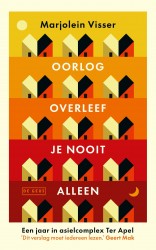 Oorlog overleef je nooit alleen